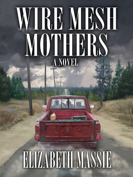 Title details for Wire Mesh Mothers by Elizabeth Massie - Available